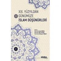 XIX. Yüzyıldan Günümüze İslam Düşünürleri - Cilt 2 - Kolektif - Divan Kitap