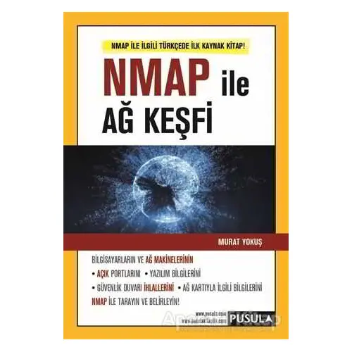 Nmap İle Ağ Keşfi - Murat Yokuş - Pusula Yayıncılık