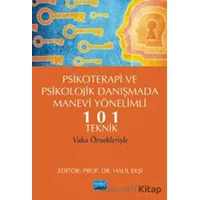 Psikoterapi ve Psikolojik Danışmada Manevi Yönelimli 101 Teknik