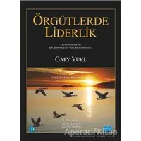 Örgütlerde Liderlik - Gary Yukl - Nobel Akademik Yayıncılık