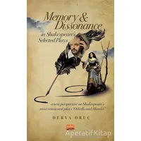 Memory and Dissonance in Shakespeare’s Selected Plays - Derya Oruç - Nobel Bilimsel Eserler