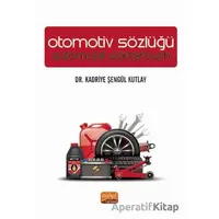 Otomotiv Sözlüğü - Automobil Wörterbuch - Kadriye Şengül Kutlay - Nobel Bilimsel Eserler