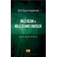 Türk Siyası Hayatında Milli Nizam ve Milli Selamet Partileri