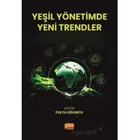 Yeşil Yönetimde Yeni Trendler - Kolektif - Nobel Bilimsel Eserler