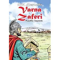 1001 Destandır Varna Zaferi - Muzaffer Taşyürek - Parıltı Yayınları