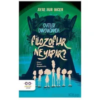 Saatler Durduğunda Filozoflar Ne Yapar ? - Ayşe Nur Biçer - Cezve Çocuk