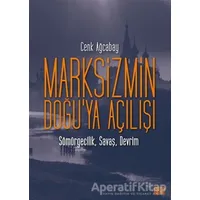 Marksizmin Doğu’ya Açılışı - Cenk Ağcabay - Nota Bene Yayınları