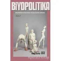 Biyopolitika 3. Cilt - Kolektif - Nota Bene Yayınları