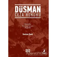 Düşman Ceza Hukuku - Denizer Şanlı - Nota Bene Yayınları