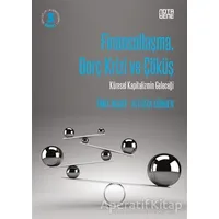 Finansallaşma Borç Krizi ve Çöküş - Ümit Akçay - Nota Bene Yayınları