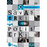 Savaş Erki Polis Erki - Mark Neocleous - Nota Bene Yayınları