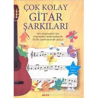 Çok Kolay Gitar Şarkıları - Anthony Marks - Alfa Yayınları