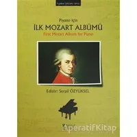 Piyano için İlk Mozart Albümü / First Mozart Album for Piano - Kolektif - Müzik Eğitimi Yayınları