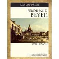 Ferdinand Beyer OP. 101 - Ferdinand Beyer - Porte Müzik Eğitim Merkezi