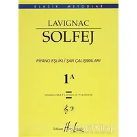 Lavignac Solfej 1A - Büyük Boy - Danhauser - Porte Müzik Eğitim Merkezi