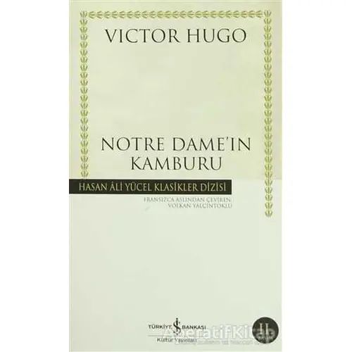 Notre Dameın Kamburu - Victor Hugo - İş Bankası Kültür Yayınları