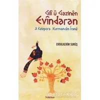 Gili ü Gazinen Evindaran - Ebdulkerim Surüş - Nubihar Yayınları