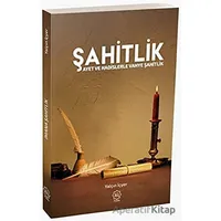 Şahitlik - Ayet ve Hadislerle Vahye Şahitlik - Yalçın İçyer - Nuhbe Yayınevi