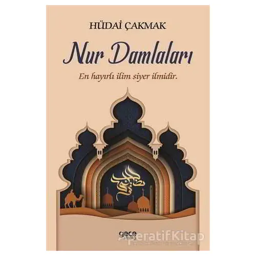 Nur Damlaları - Hüdai Çakmak - Gece Kitaplığı