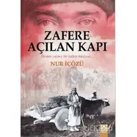 Zafere Açılan Kapı - Nur İçözü - Altın Kitaplar