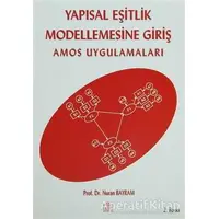 Yapısal Eşitlik Modellemesine Giriş - Nuran Bayram - Ezgi Kitabevi Yayınları