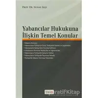 Yabancılar Hukukuna İlişkin Temel Konular - Nuray Ekşi - Beta Yayınevi