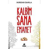 Kalbim Sana Emanet - Nurdan Damla - Hayat Yayınları