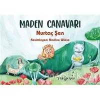 Maden Canavarı - Nurtaç Şen - Yeni İnsan Yayınevi