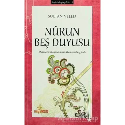 Nurun Beş Duyusu - Sultan Veled - Hayat Yayınları