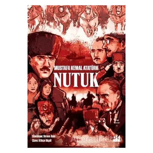 Nutuk - Çizgi Roman - Mustafa Kemal Atatürk - Doğan Kitap