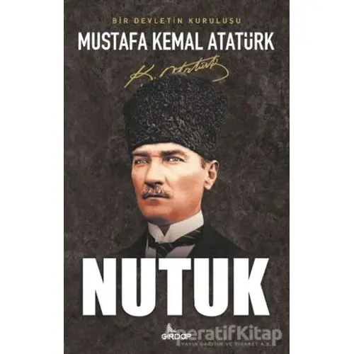 Nutuk - Mustafa Kemal Atatürk - Girdap Kitap