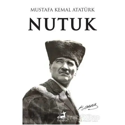 Nutuk - Mustafa Kemal Atatürk - Olimpos Yayınları