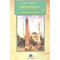 Müşahedat - Ahmet Mithat - Salkımsöğüt Yayınları