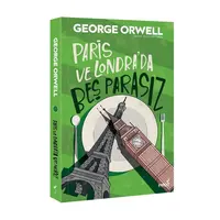 Paris ve Londrada Beş Parasız - George Orwell - İndigo Kitap