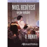 Noel Hediyesi - Seçme Öyküler - O. Henry - Remzi Kitabevi