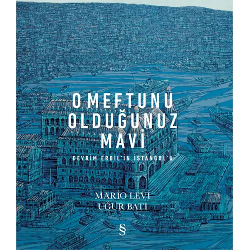 O Meftunu Olduğunuz Mavi - Mario Levi - Everest Yayınları