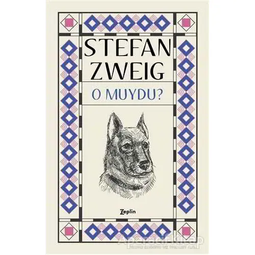 O muydu? - Stefan Zweig - Zeplin Kitap