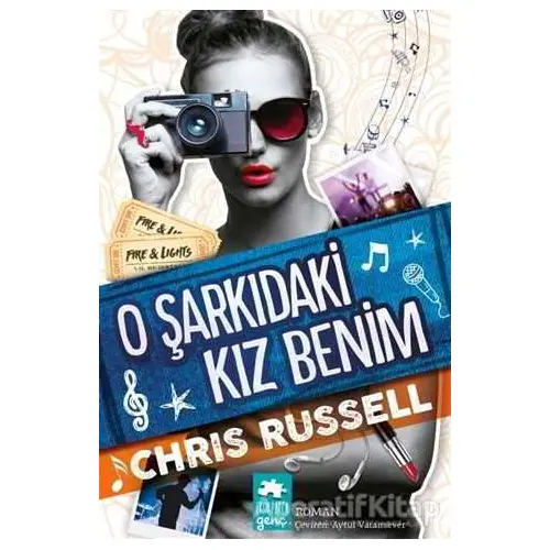 O Şarkıdaki Kız Benim - Chris Russell - Eksik Parça Yayınları