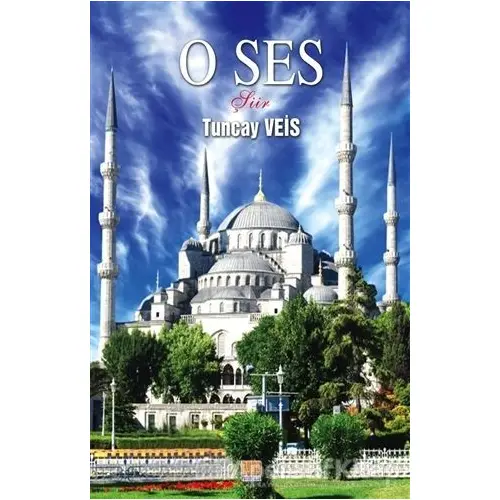 O Ses - Tuncay Veis - Tunç Yayıncılık