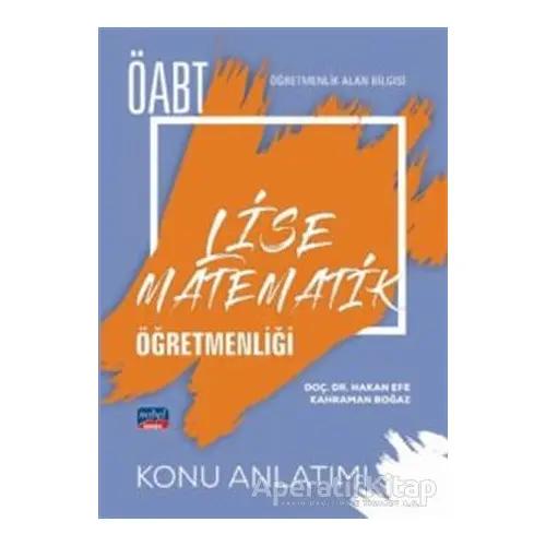 ÖABT Lise Matematik Öğretmenliği - Konu Anlatımı - Hakan Efe - Nobel Sınav Yayınları