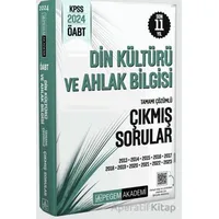 2024 KPSS ÖABT Din Kültürü ve Ahlak Bilgisi Tamamı Çözümlü Çıkmış Sorular