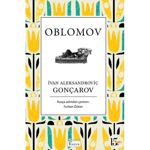 Oblomov - İvan Aleksandroviç Gonçarov - Koridor Yayıncılık