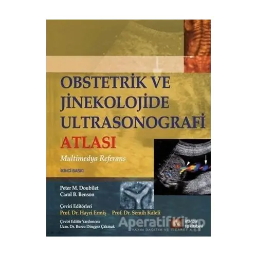 Obstetrik ve Jinekolojide Ultrasonografi Atlası - Peter M. Doubilet - İstanbul Tıp Kitabevi