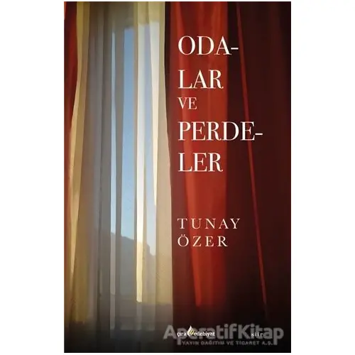 Odalar ve Perdeler - Tunay Özer - Çıra Yayınları