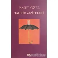 Tahrir Vazifeleri - İsmet Özel - Tiyo Yayınevi