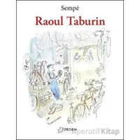 Raoul Taburin - Jean-Jacques Sempe - Desen Yayınları