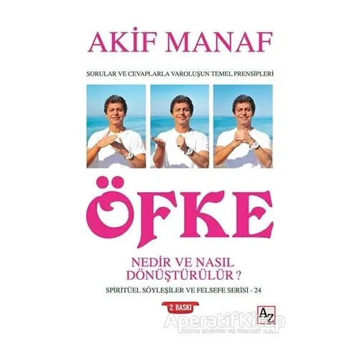 Öfke - Nedir ve Nasıl Dönüştürülür? - Akif Manaf - Az Kitap