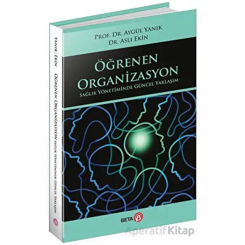 Öğrenen Organizasyon - Aslı Ekin - Beta Yayınevi