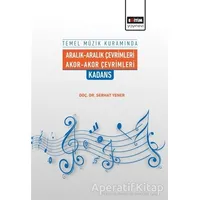 Temel Müzik Kuramında Aralık-Aralık Çevrimleri Akor-Akor Çevrimleri Kadans