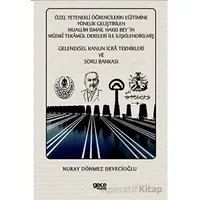 Özel Yetenekli Öğrencilerin Eğitimine Yönelik Geliştirilen Muallim İsmail Hakkı Bey`in Musıki Tekamü